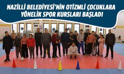 Nazilli Belediyesi’nin otizmli çocuklara yönelik spor kursları başladı