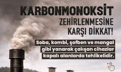 Karbonmonoksit zehirlenmelerine dikkat