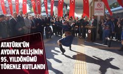 Atatürk’ün Aydın’a Gelişinin 95.Yıldönümü törenle kutlandı