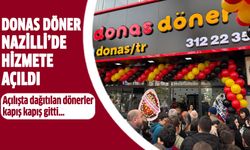 Donas Döner Nazilli’de hizmete açıldı