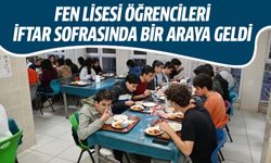 Öğrenciler iftar sofrasında bir araya geldi