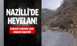 Nazilli’de heyelan!