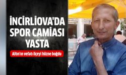 İncirliova'da spor camiası yasta