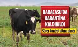 Karacasu’da karantina kaldırıldı