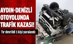 Aydın-Denizli Otoyolunda korkutan kaza!