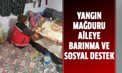 Yangın mağduru aileye barınma ve sosyal destek