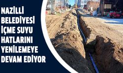 Nazilli Belediyesi içme suyu hatlarını yenilemeye devam ediyor