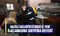Nazilli Belediyesi’nden iş yeri ilaçlamasına sertifika desteği
