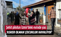 Şehit pilotun İzmir'deki evinde yas