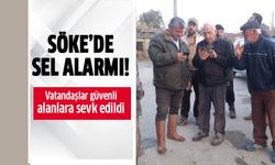 Söke’de sel alarmı!