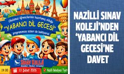 Nazilli Sınav Koleji’nden “Yabancı Dil Gecesi”ne davet