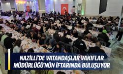Nazilli'de vatandaşlar Vakıflar Müdürlüğü'nün iftarında buluşuyor