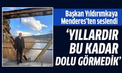 Başkan Yıldırımkaya: Yıllardır Menderes’i bu kadar dolu görmedik