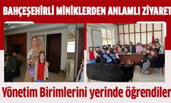 Bahçeşehirli miniklerden anlamlı ziyaret