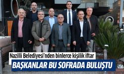 Nazilli Belediyesi’nden binlerce kişilik iftar
