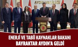 Enerji ve Tabii Kaynaklar Bakanı Bayraktar Aydın'da