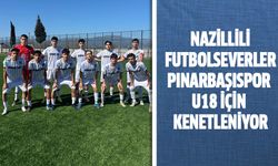 Nazillili futbolseverler Pınarbaşıspor U18 için kenetleniyor