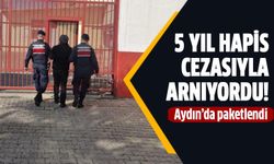 5 yıl hapis cezasıyla aranan şahıs Aydın'da yakalandı!