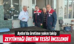 Aydın’da üretime yakın takip