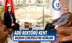 ADÜ Rektörü Kent, Başkan Çerçioğlu’nu ağırladı
