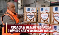 Kuşadası Belediyesi’nden 3 bin 500 aileye Ramazan yardımı