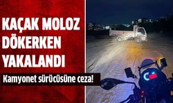 Kaçak moloz dökerken suçüstü yakalandı