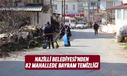 Nazilli Belediyesi’nden 82 mahallede bayram temizliği