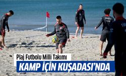 Plaj Futbolu Milli Takımı kamp için Kuşadası’nda