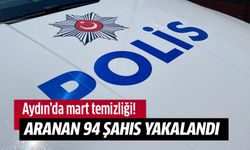 Aydın'da aranan 94 şahıs yakalandı