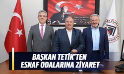 Başkan Tetik’ten esnaf odalarına ziyaret