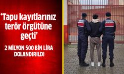 Basit tuzakla 2 milyon 500 bin lira dolandırdı!