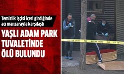 Yaşlı adam park tuvaletinde ölü bulundu!