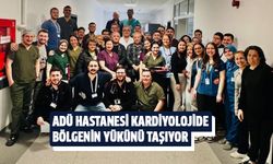 ADÜ Hastanesi kardiyolojide bölgenin yükünü taşıyor