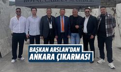 Başkan Arslan’dan Ankara çıkarması