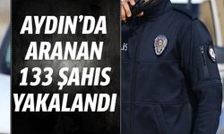Aydın'da aranan 133 şahıs yakalandı!