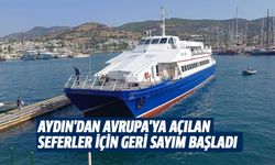 Aydın'dan Avrupa'ya açılan seferler için geri sayım başladı