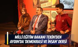 Milli Eğitim Bakanı Tekin'den Aydın'da 'Demokrasi ve Însan' dersi