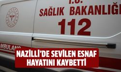 Nazilli'de sevilen esnaf hayatını kaybetti!