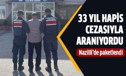 33 yıl hapis cezasıyla aranan şahıs Nazilli'de yakalandı!