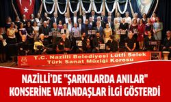 Nazilli’de 'Şarkılarda Anılar' konserine vatandaşlar ilgi gösterdi