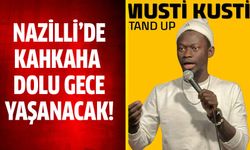 Nazilli’de kahkaha dolu gece yaşanacak!