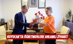 Kuyucak'ta öğretmenlere anlamlı ziyaret!