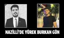 Nazilli’de yürek burkan gün