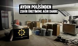Aydın polisinden zehir üretimine ağır darbe!