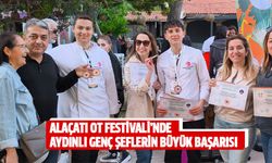 Alaçatı Ot Festivali’nde aydınlı genç şeflerin büyük başarısı