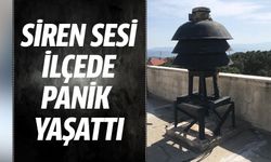 Siren sesi ilçede panik yaşattı!