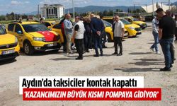 Aydın'da taksiciler kontak kapattı!