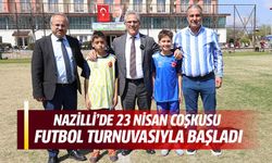 Nazilli’de 23 Nisan coşkusu futbol turnuvasıyla başladı