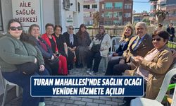Turan Mahallesi’nde sağlık ocağı yeniden hizmete açıldı