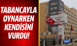 Tabancayla oynarken kendini yaraladı